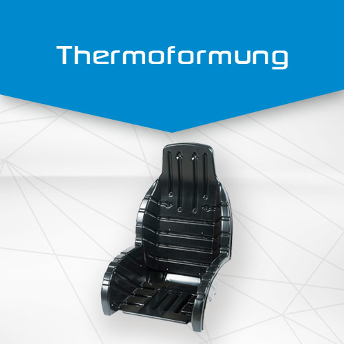 thermoformung